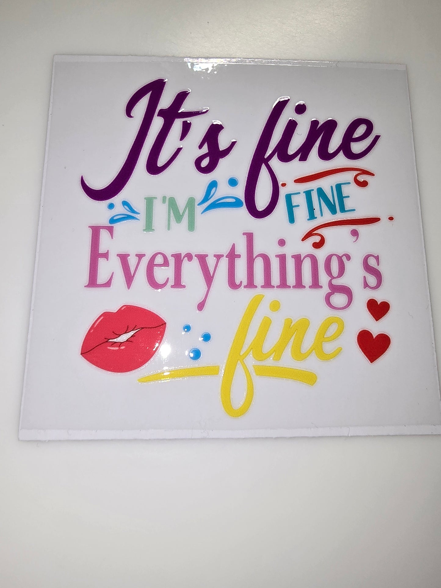 It's fine, I'm fine, everything's fine