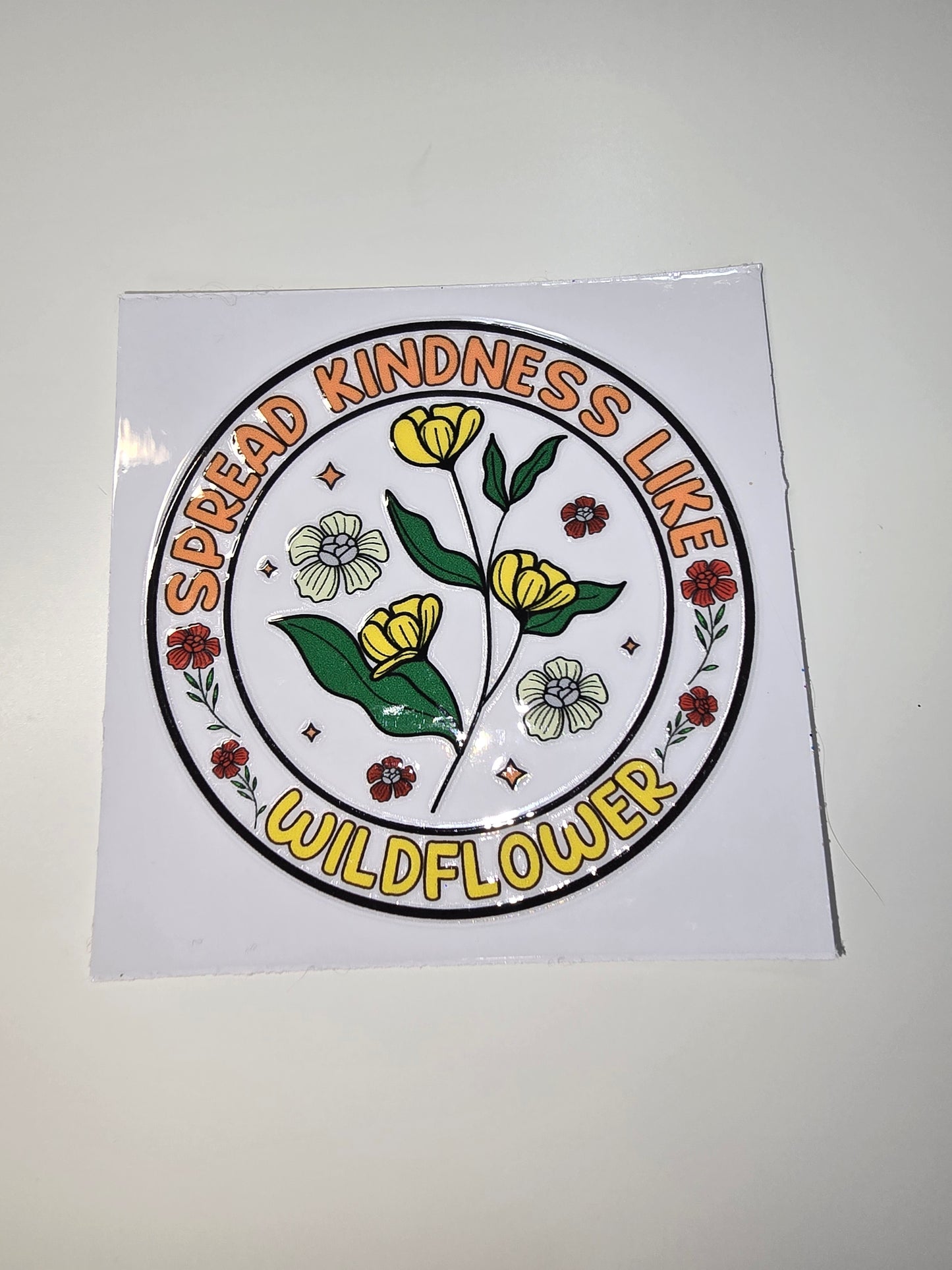 Spread Kindness Like Wildflower