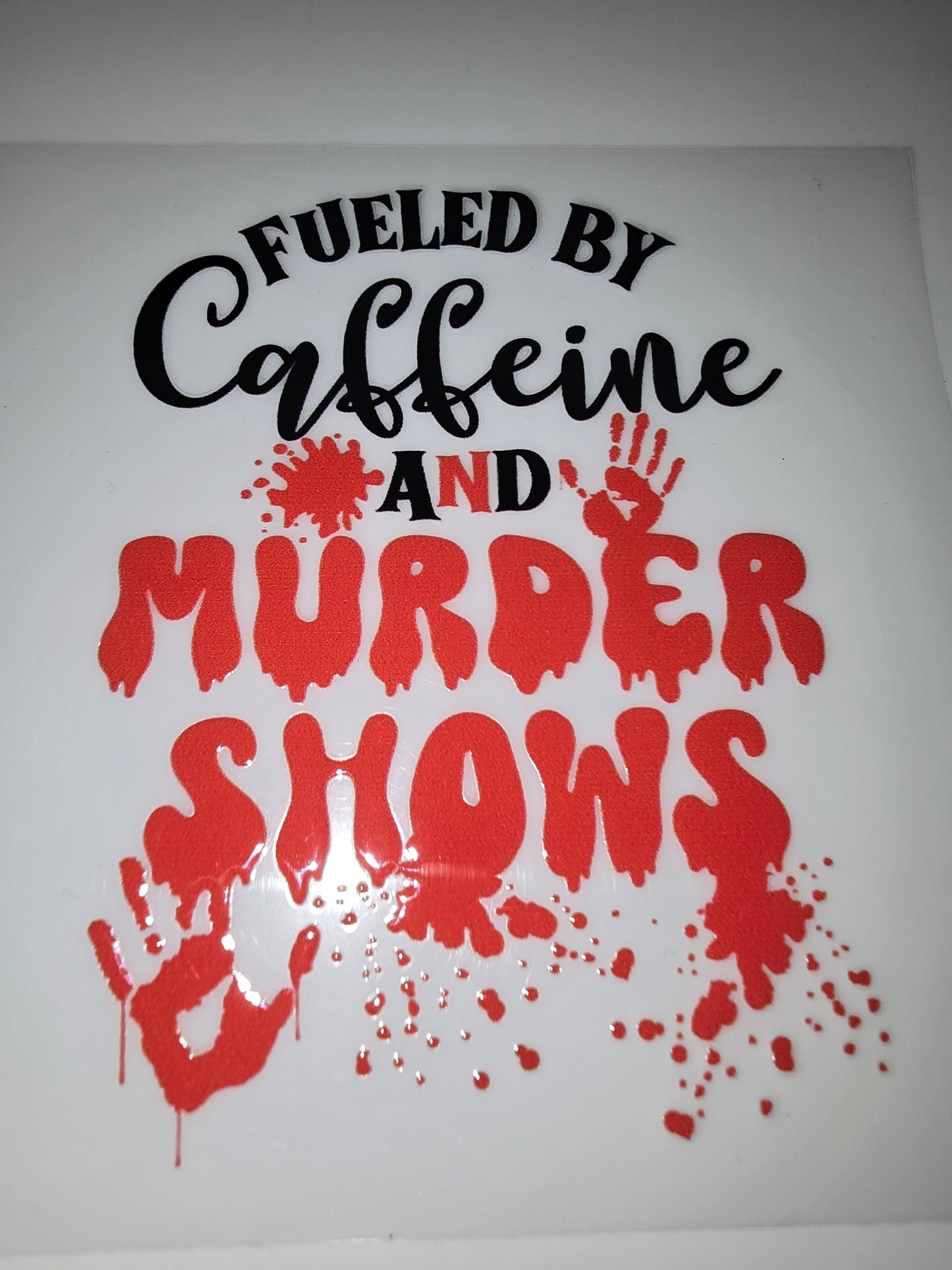 Fueled by caffeine and murder shows