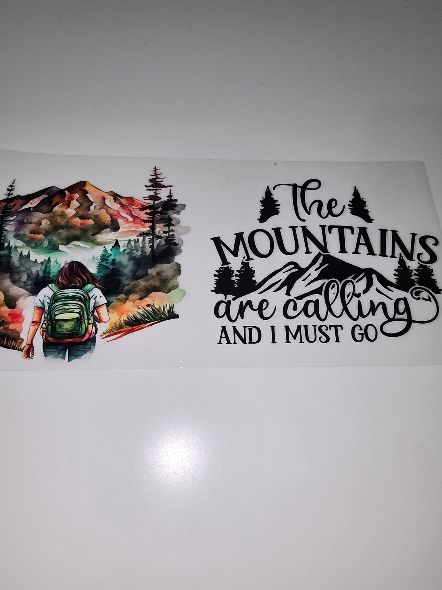 The mountains are calling and I must go