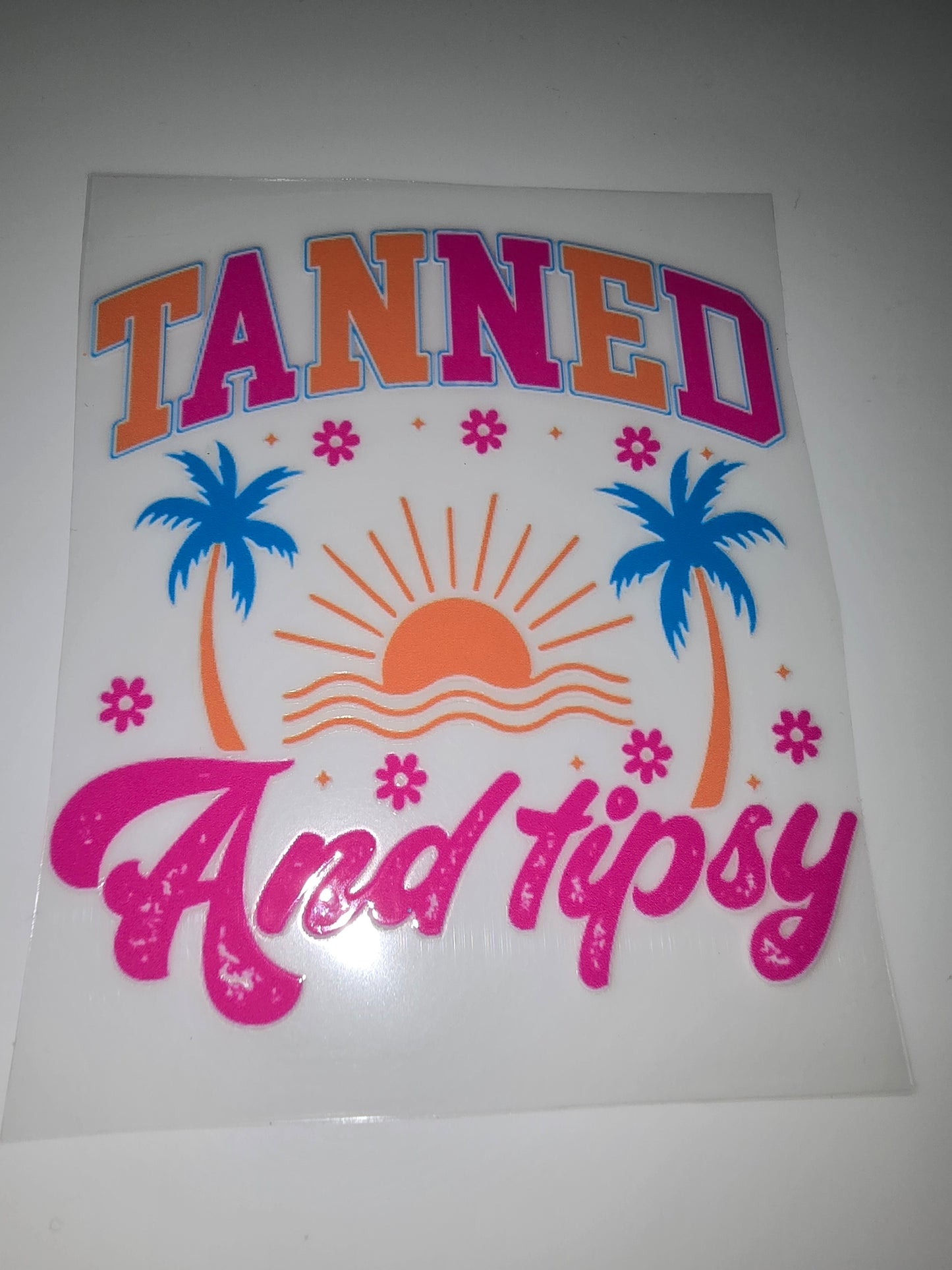 Tanned and Tipsy
