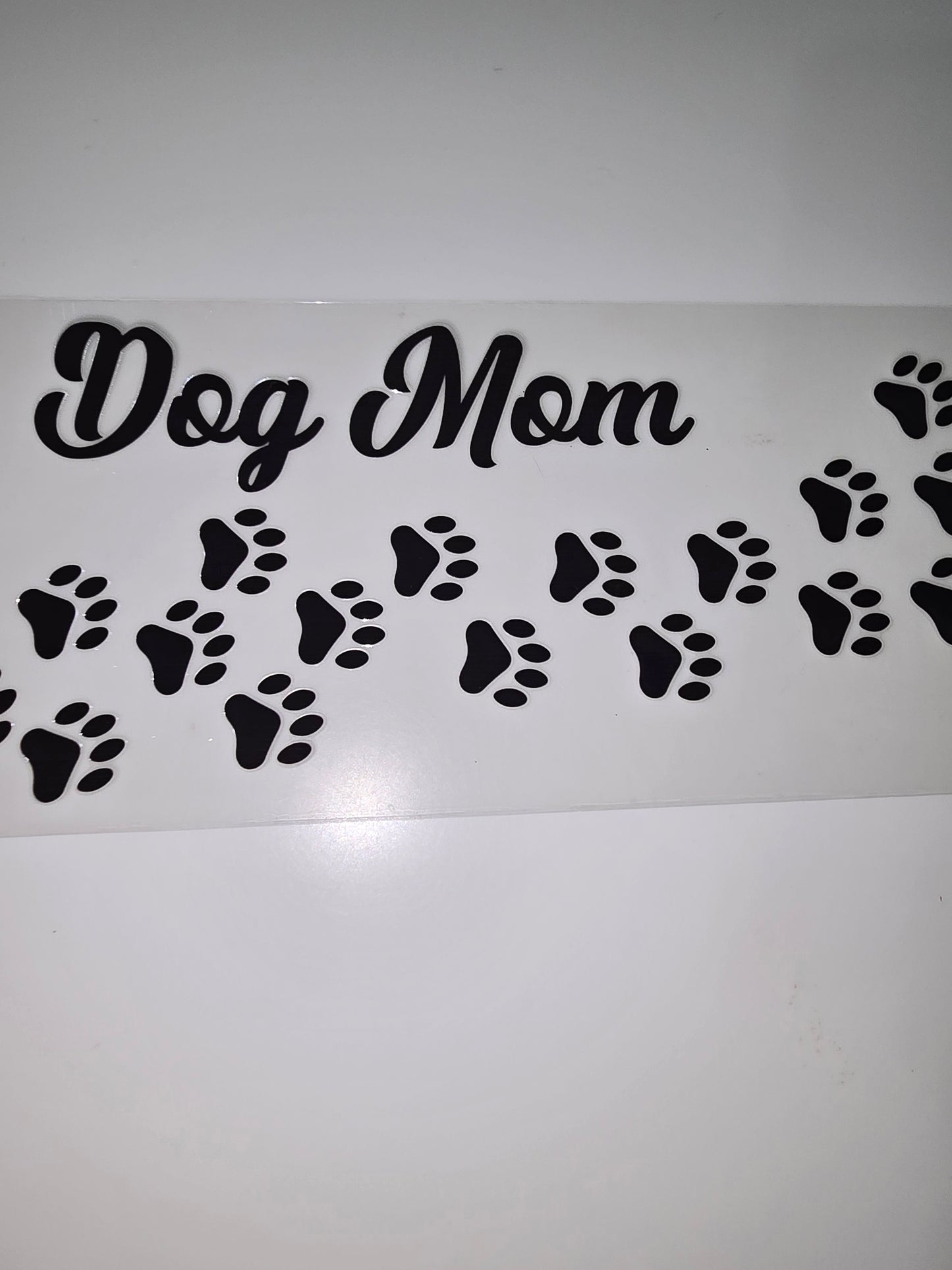 Dog Mom, Black Paws