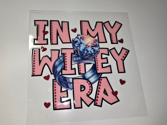 In my wifey era 2