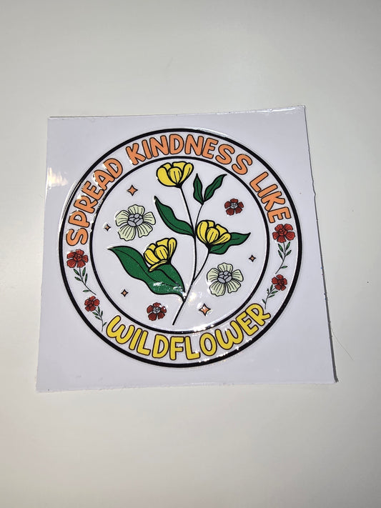 Spread Kindness Like Wildflower