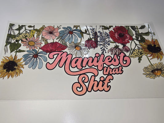 Manifest That Shit