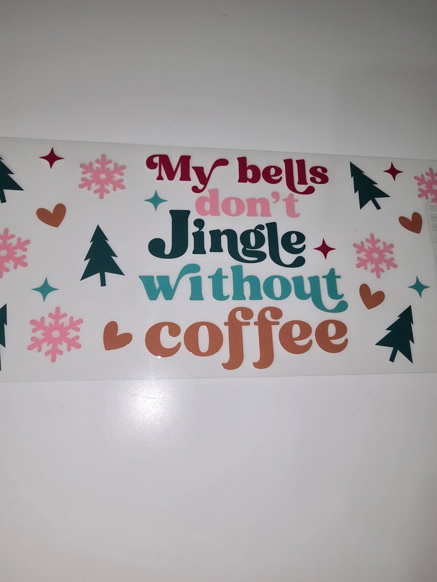 My Bells Don't Jingle without Coffee
