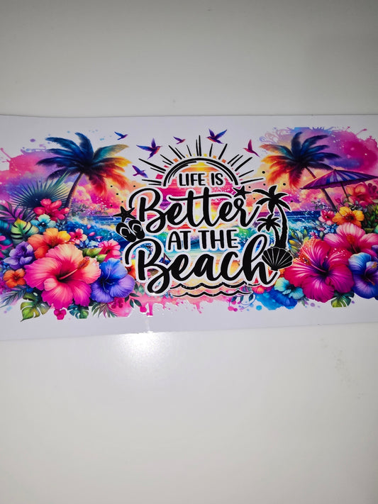Life is better at the beach