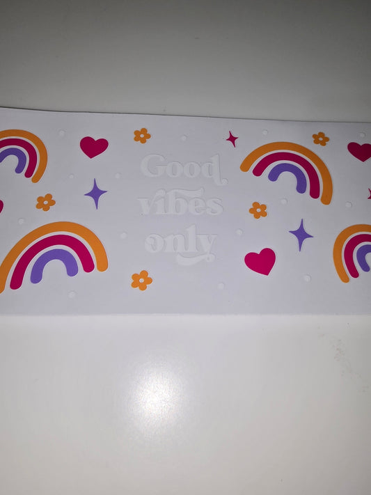 Good vibes only