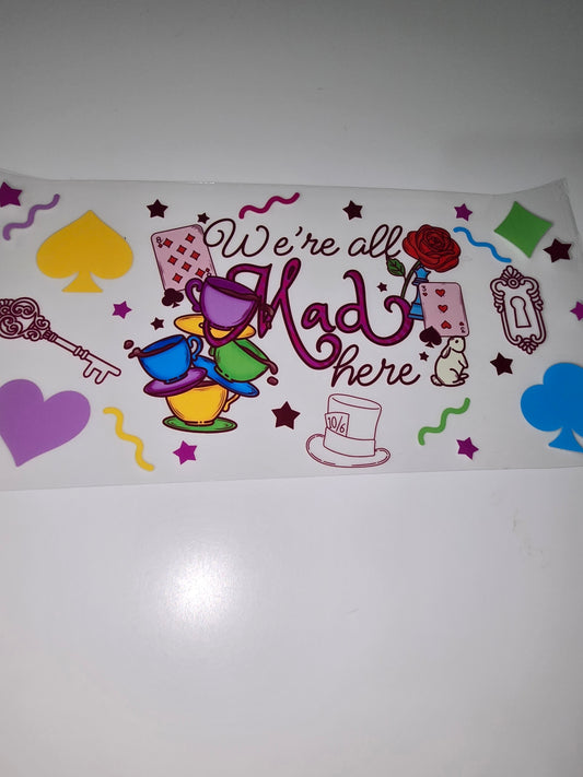 We're all mad here