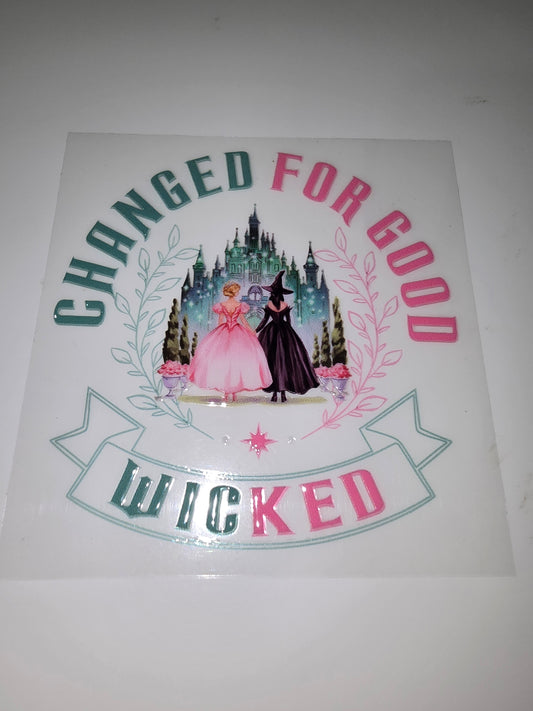 Changed for Good, Wicked 1