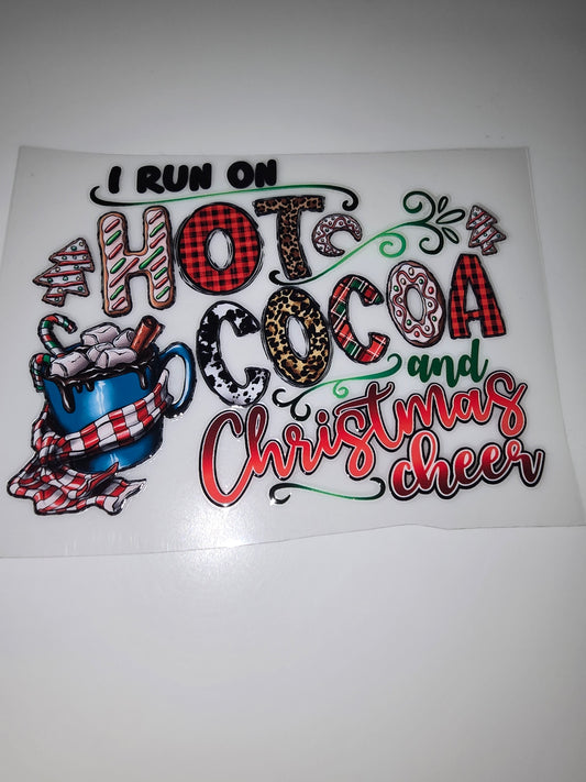 I run on Hot Cocoa and Christmas