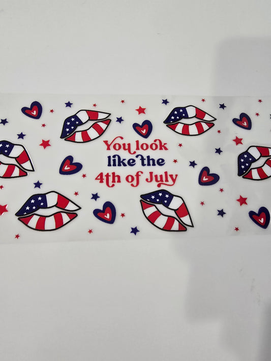 You Look Like The 4th of July