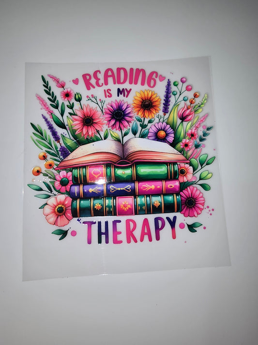 Reading is my Therapy w/flowers
