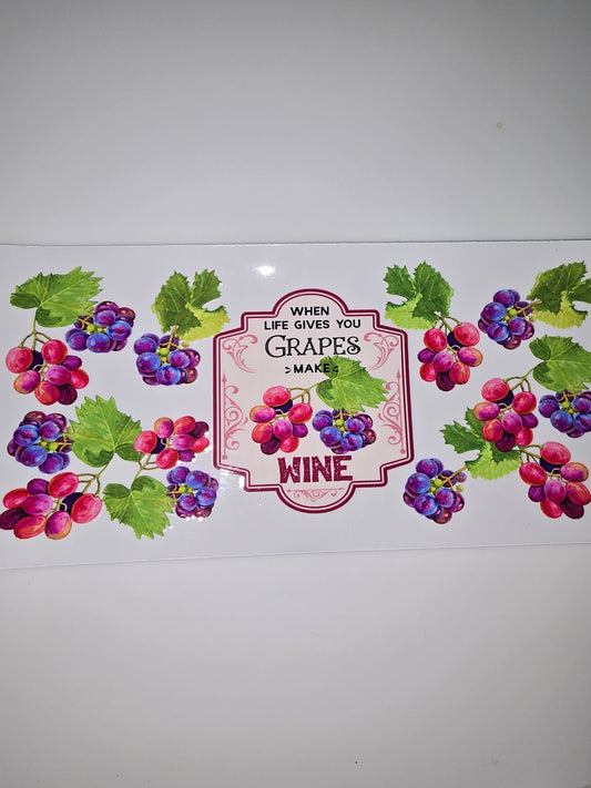 When Life Gives You Grapes, make wine