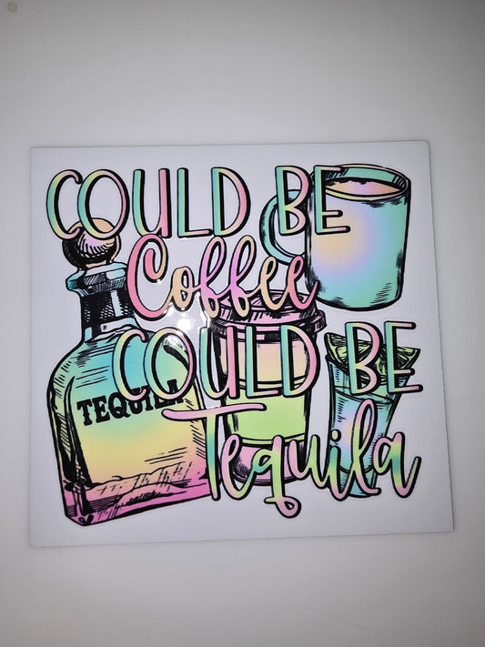 Could be coffee, could be tequilla