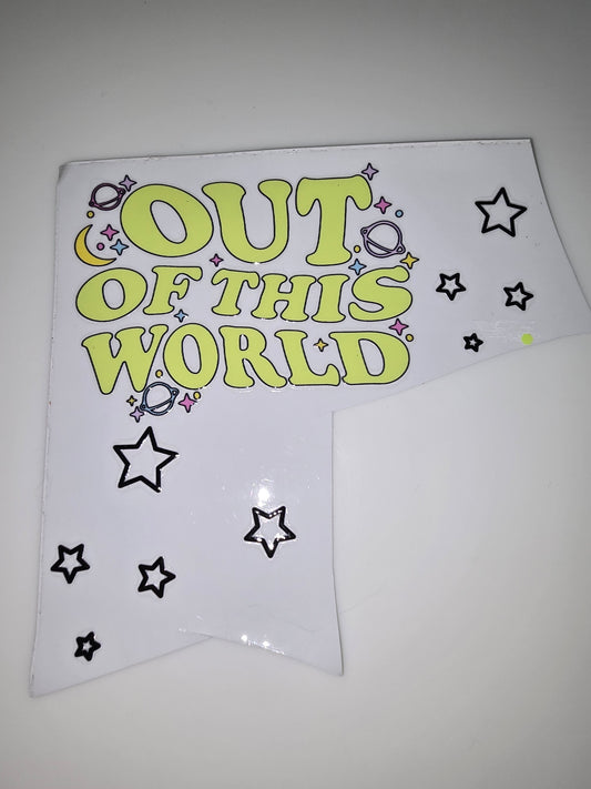 Out of this world