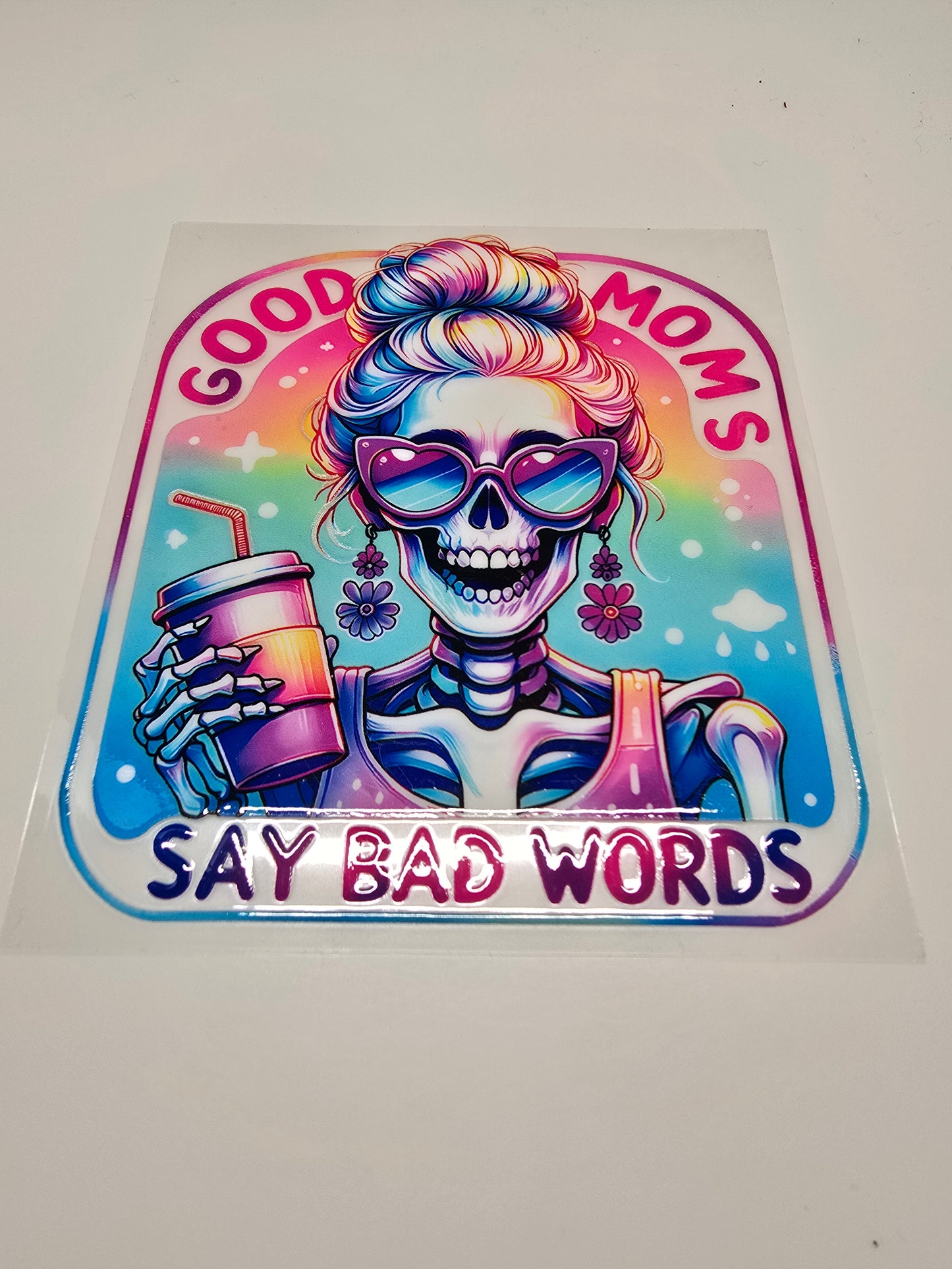 Good Moms Say Bad Words