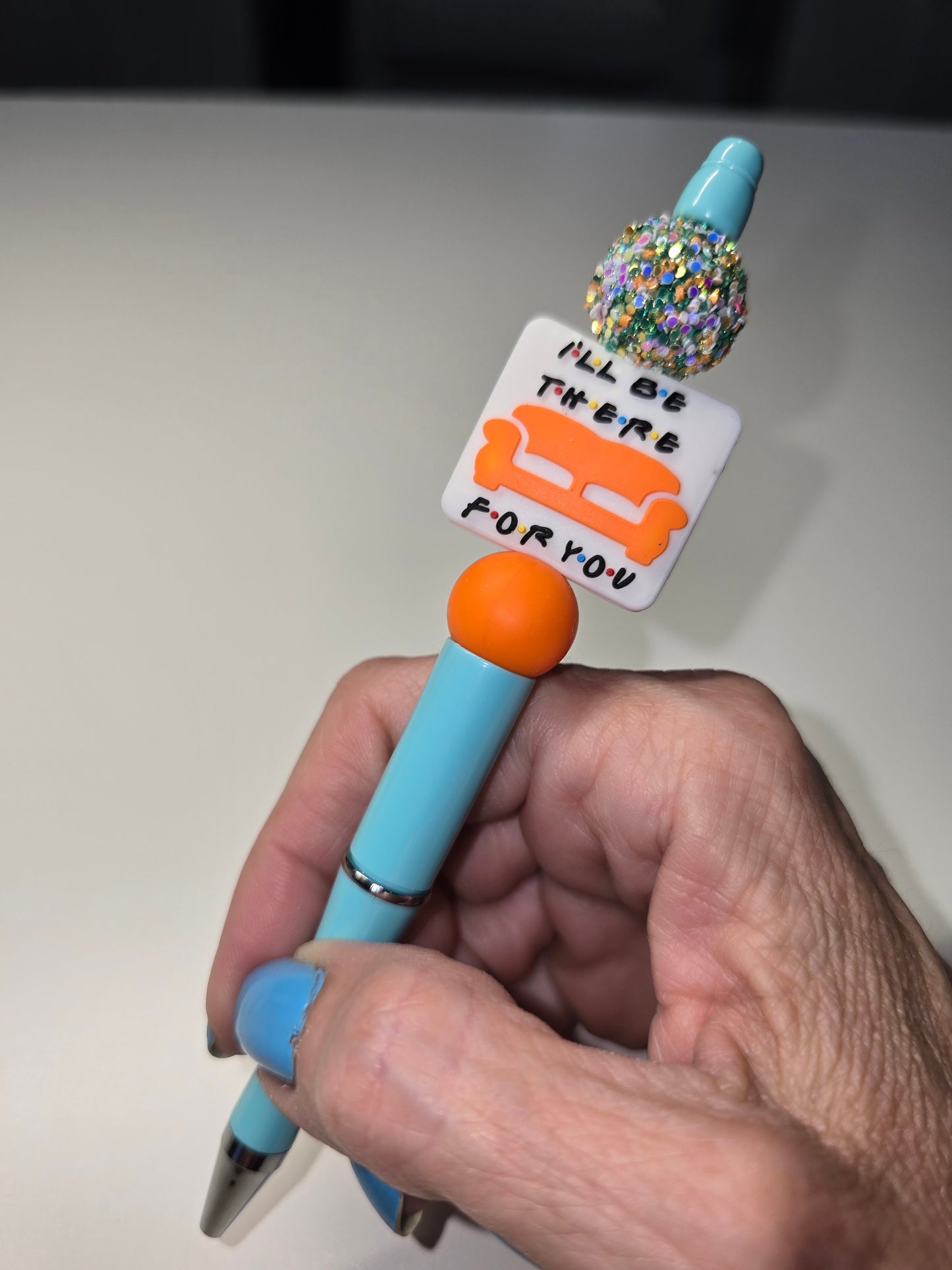 I'll be there for you, Orange & Blue pen